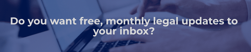 Do you want free monthly legal updates to your inbox?